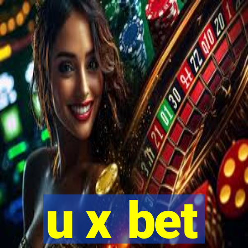 u x bet